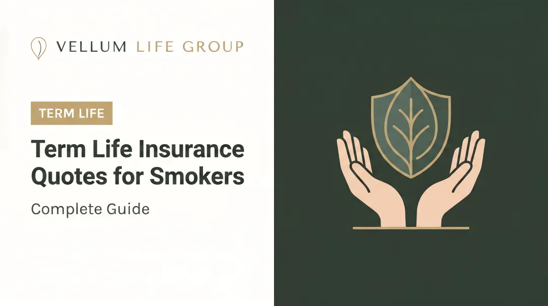 Term Life Insurance Quotes for Smokers: Complete Guide