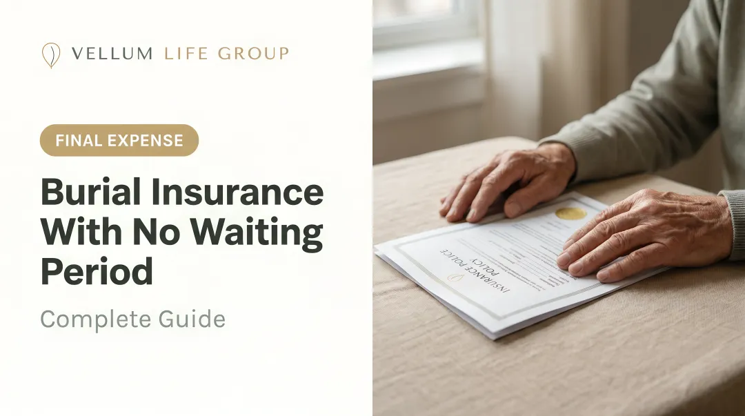 Burial Insurance With No Waiting Period: Complete Guide