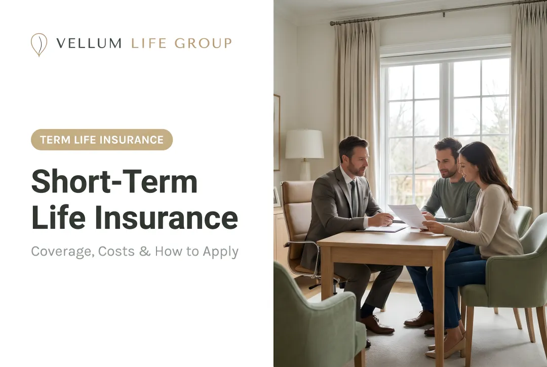 Short-Term Life Insurance: Coverage, Costs & How to Apply