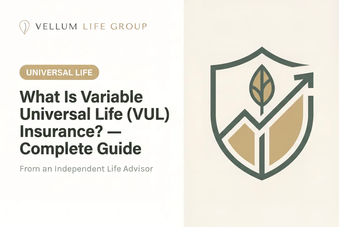 What Is Variable Universal Life (VUL) Insurance? — Complete Guide
