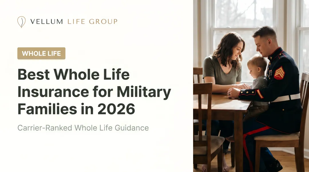 Best Whole Life Insurance for Military Families in 2026