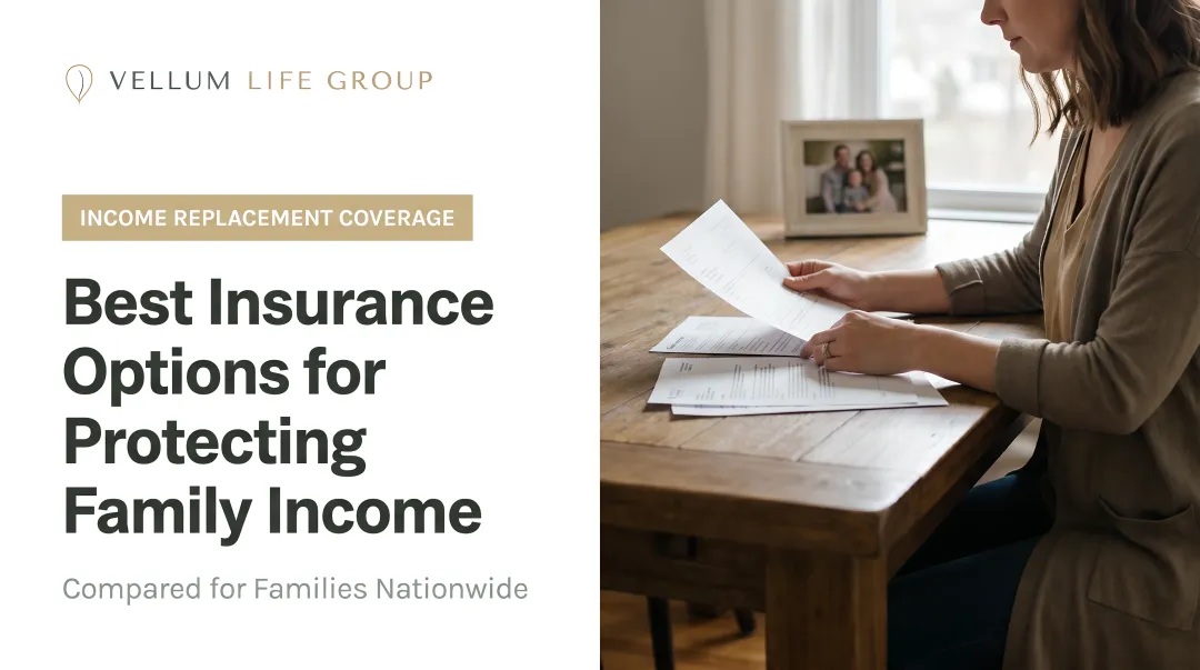 Best Insurance Options for Protecting Family Income