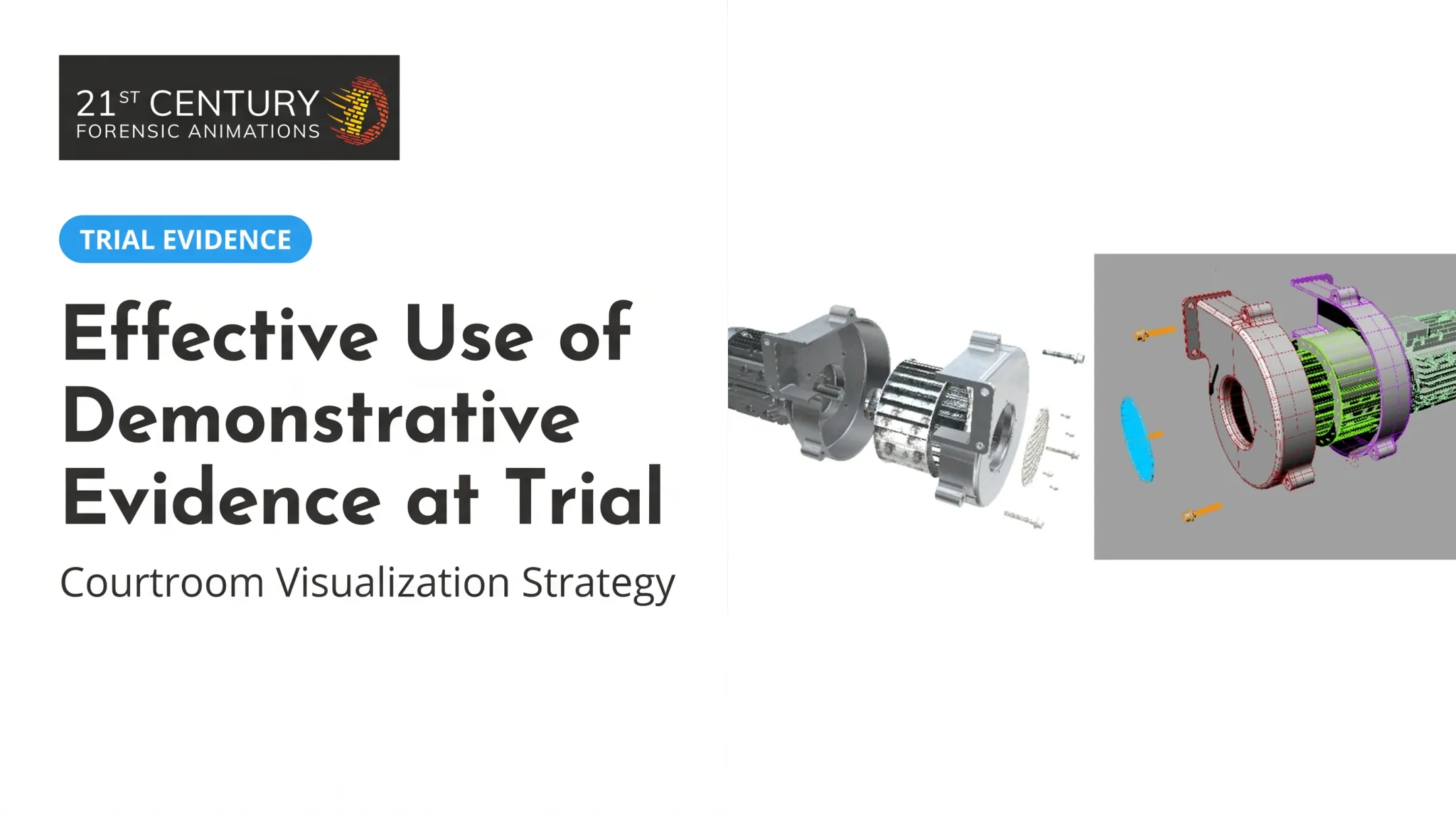 Effective Use of Demonstrative Evidence at Trial