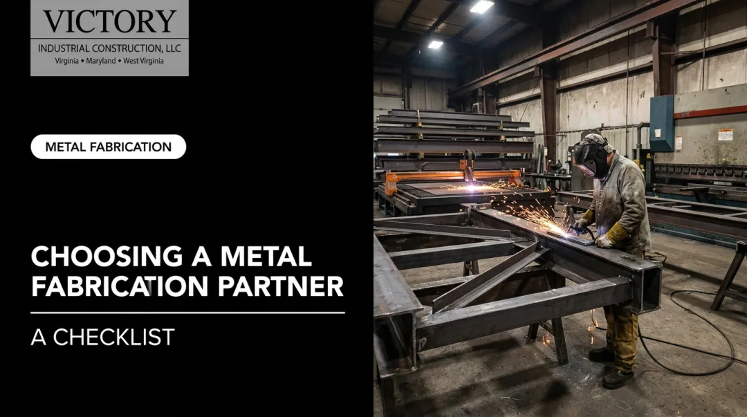 Choosing a Metal Fabrication Partner: A Checklist