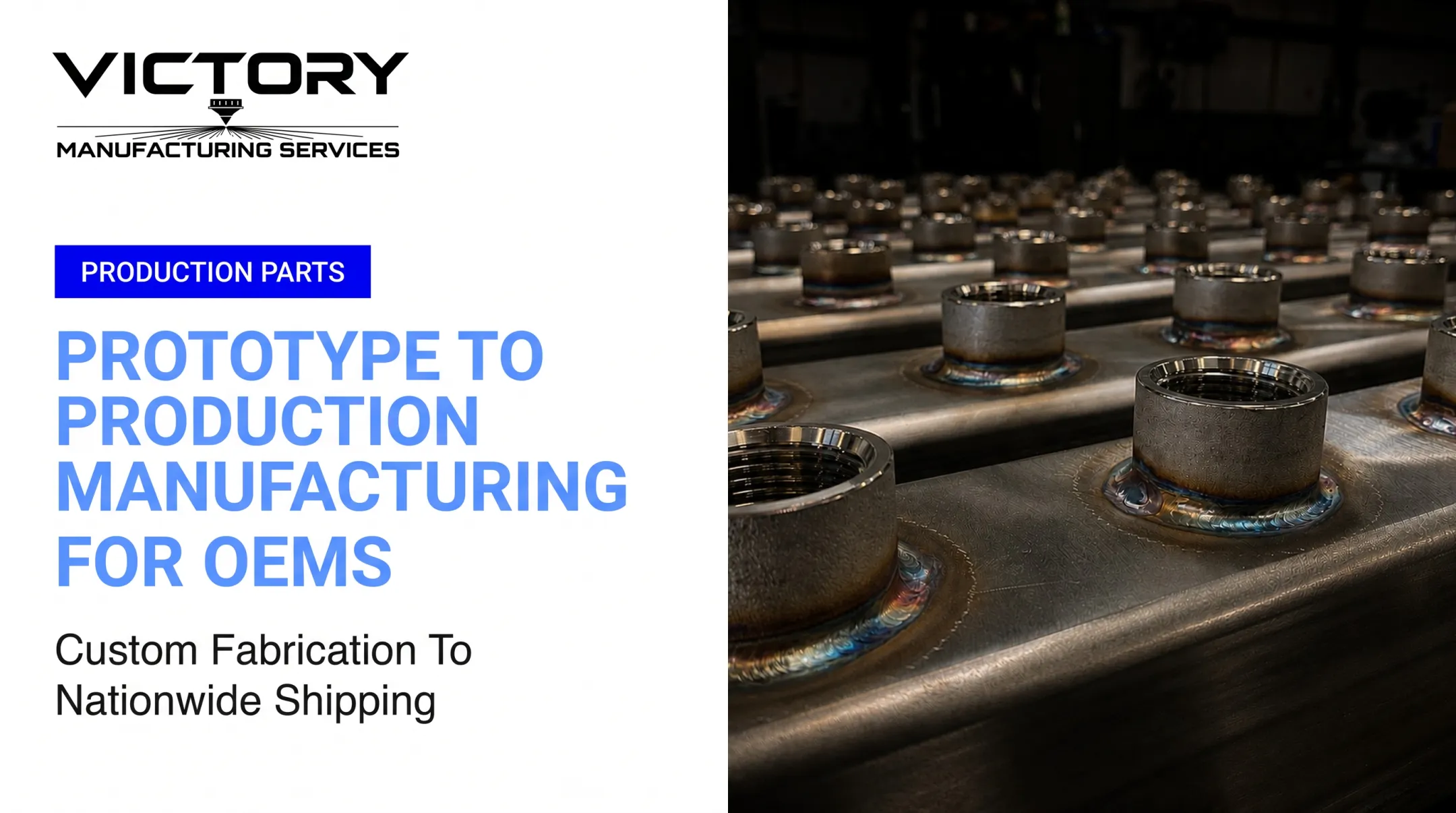Prototype to Production Manufacturing for OEMs