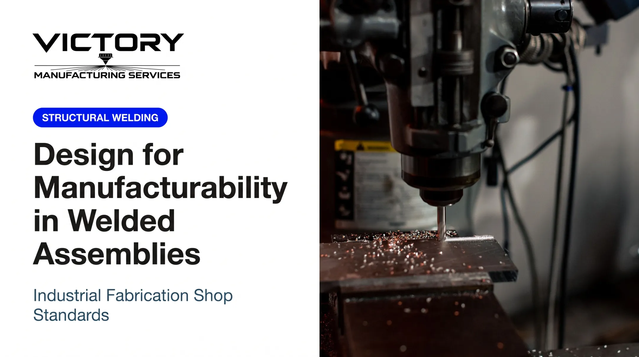 Design for Manufacturability in Welded Assemblies