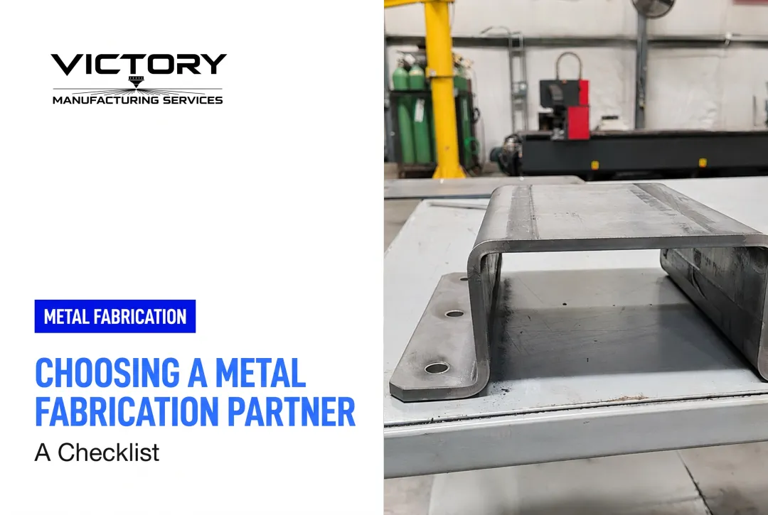 Choosing a Metal Fabrication Partner: A Checklist