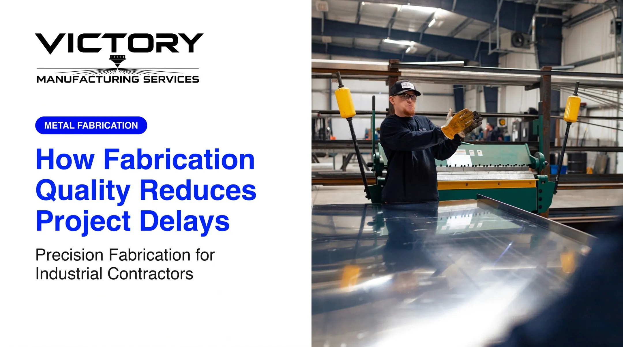 How Fabrication Quality Reduces Project Delays