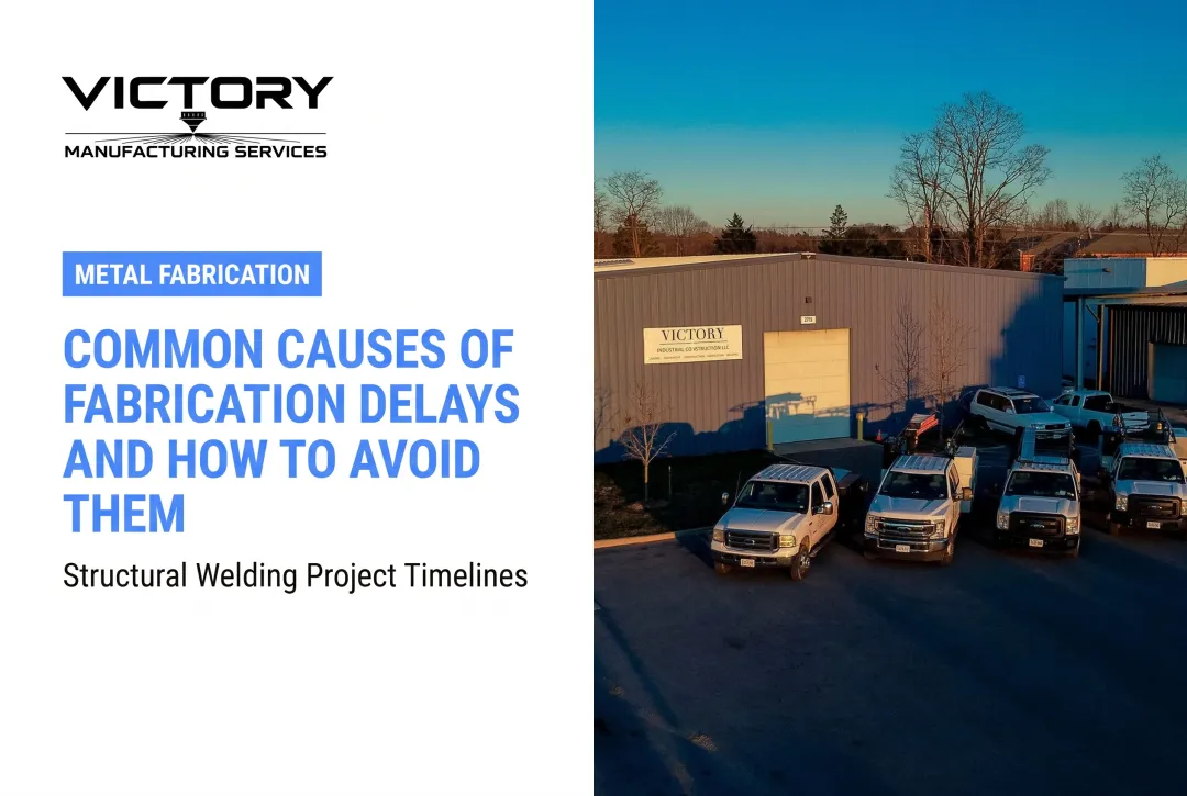 Common Causes of Fabrication Delays and How to Avoid Them