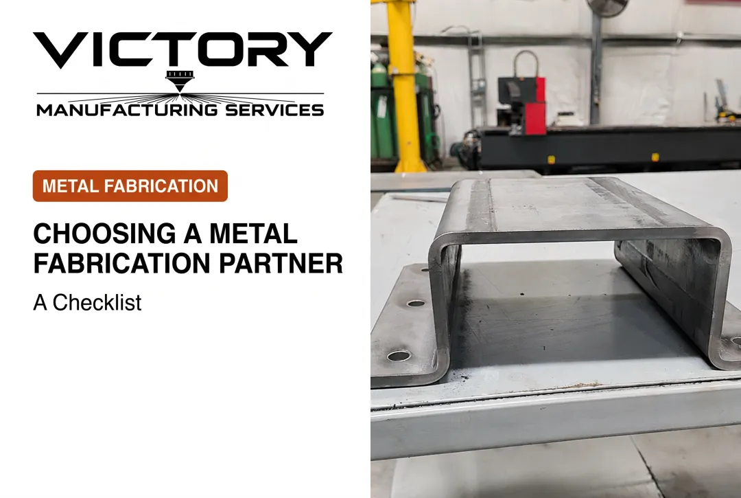 Choosing a Metal Fabrication Partner: A Checklist