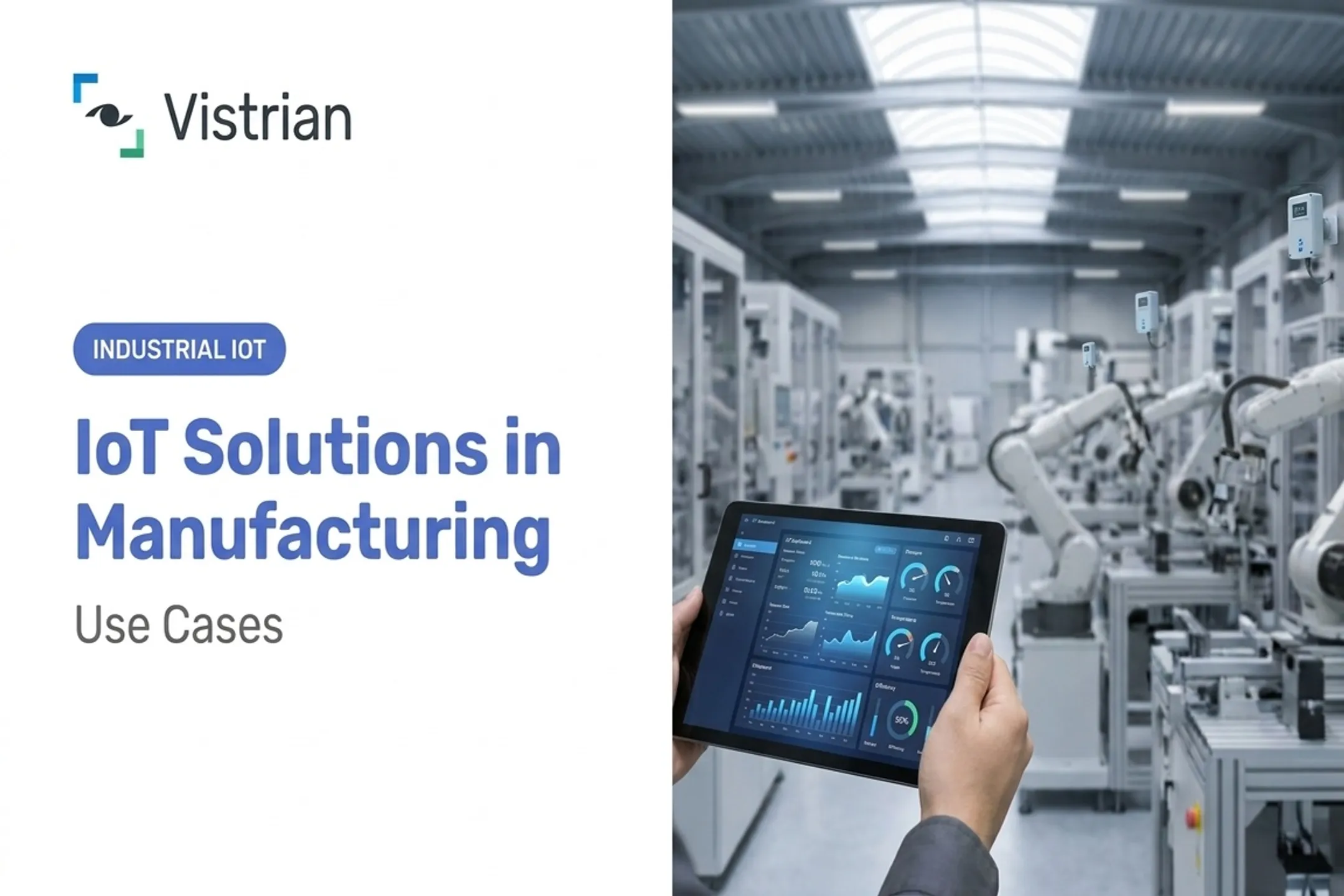 IoT Solutions in Manufacturing: Use Cases