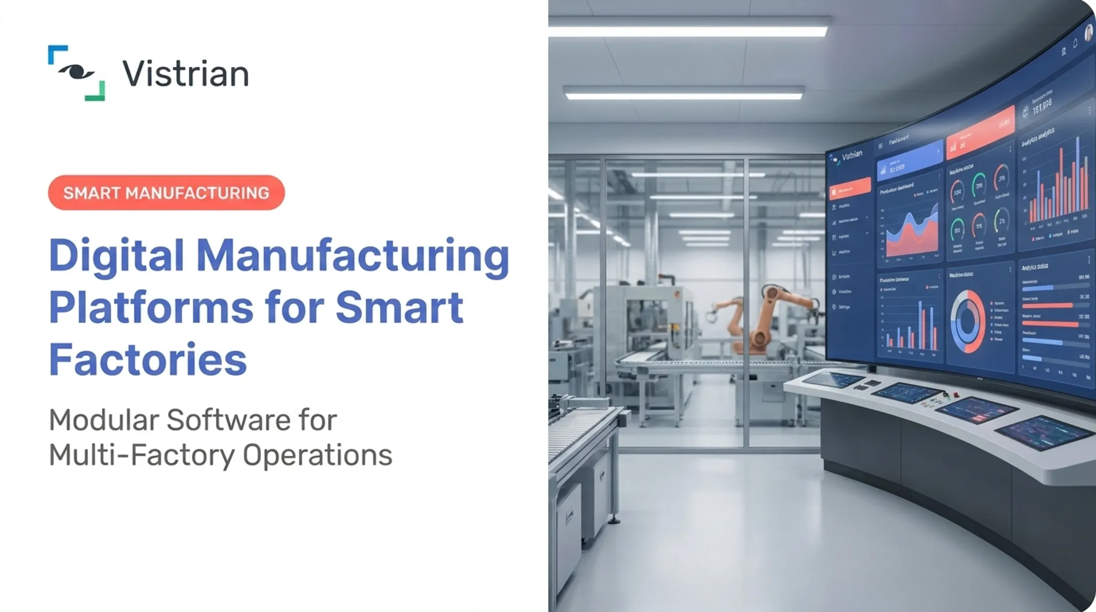 Digital Manufacturing Platforms for Smart Factories