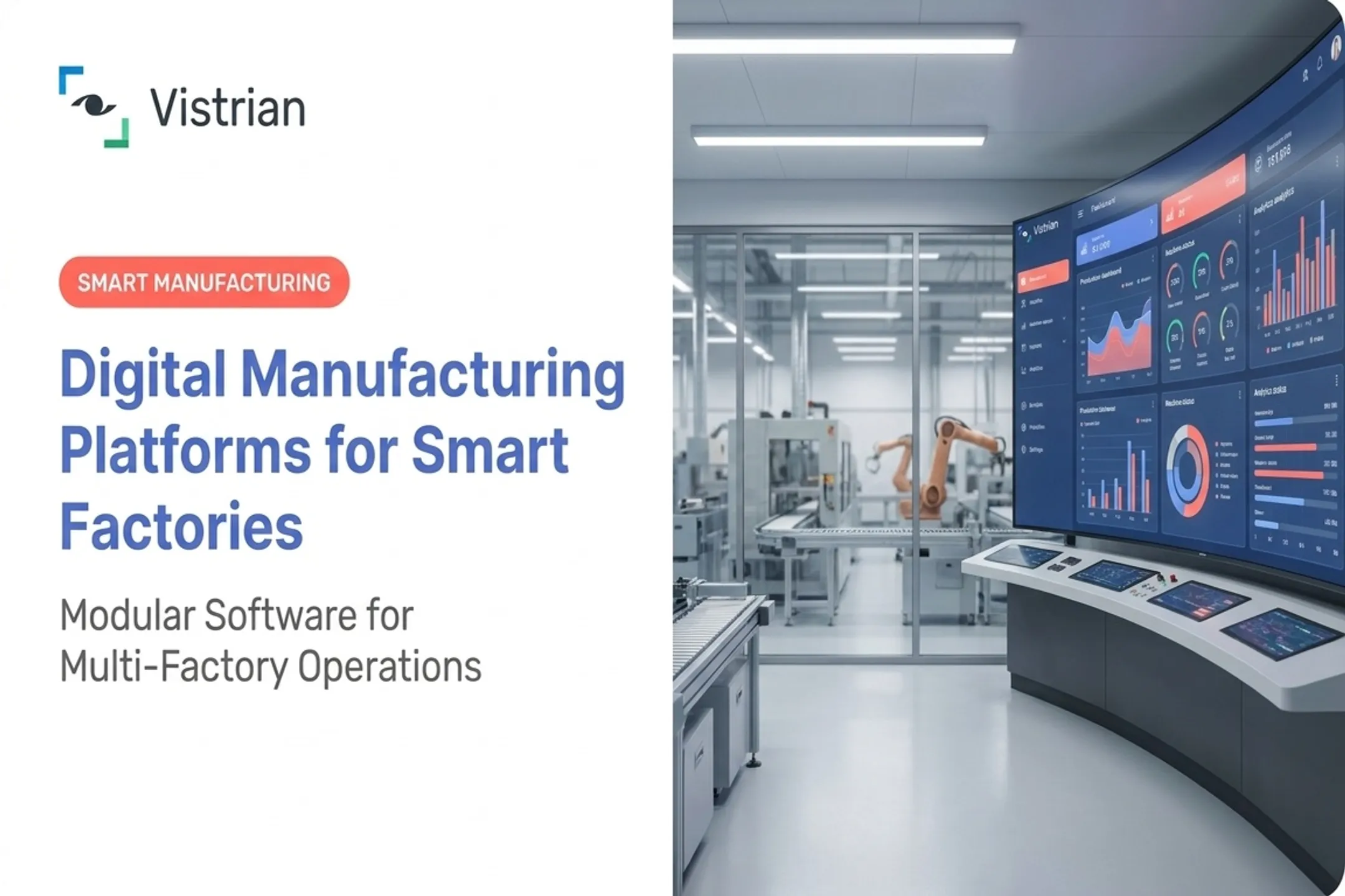 Digital Manufacturing Platforms for Smart Factories