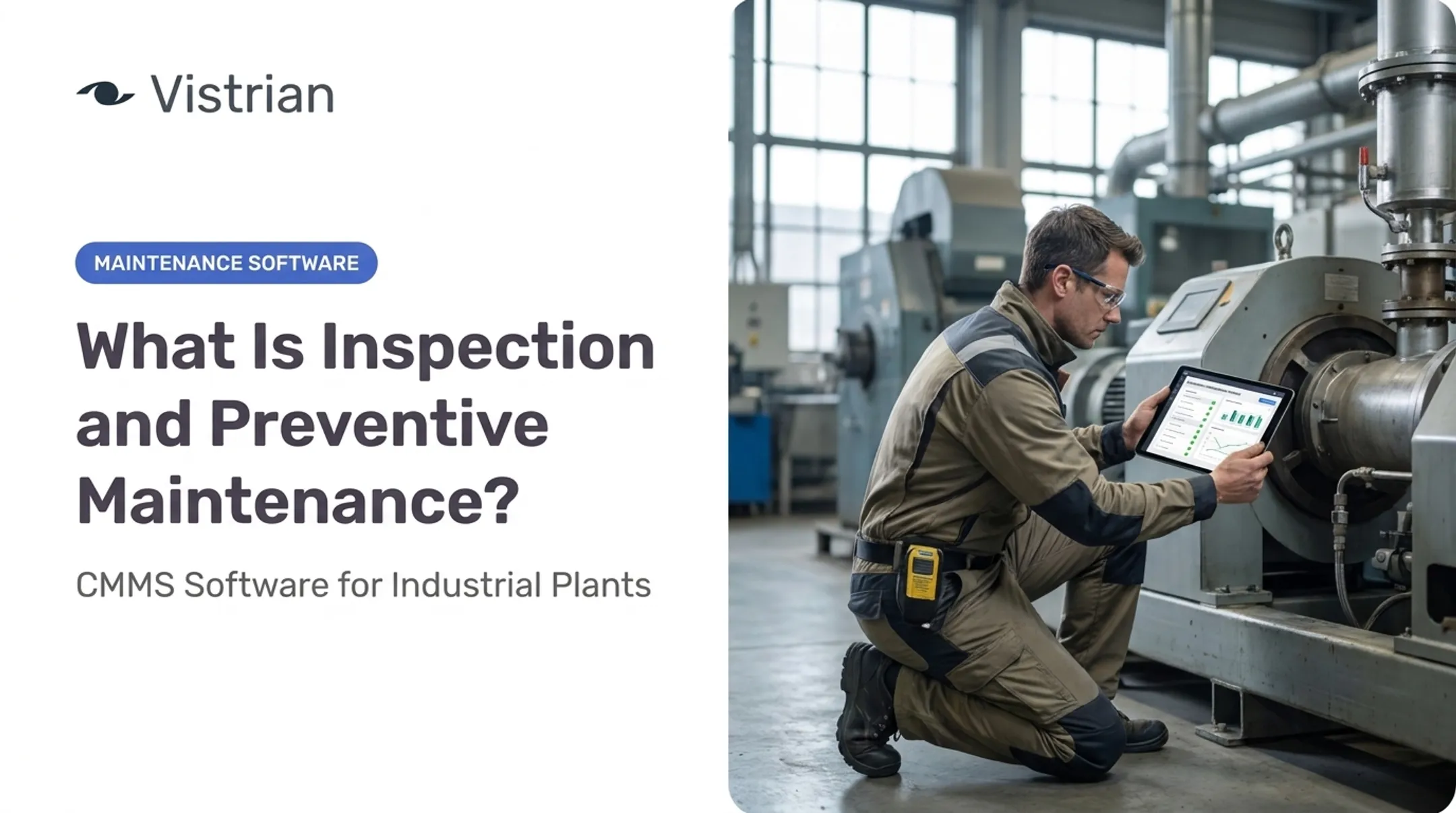 What Is Inspection and Preventive Maintenance?