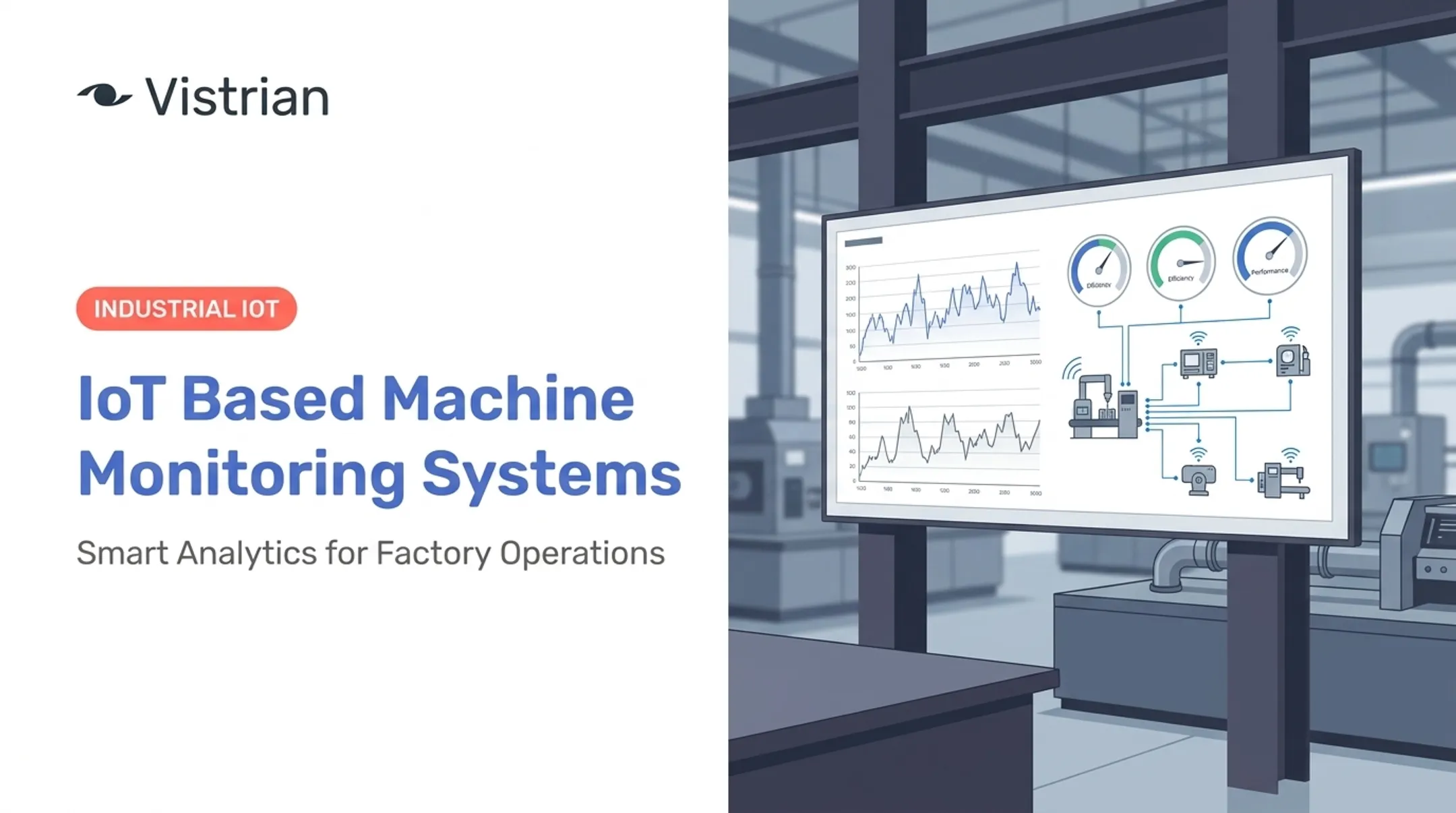 IoT Based Machine Monitoring Systems