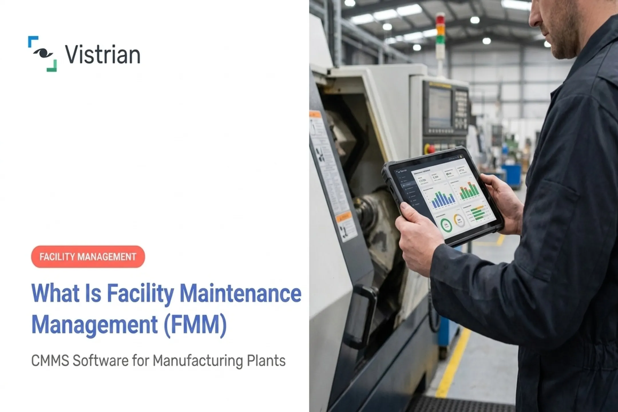 What Is Facility Maintenance Management (FMM)