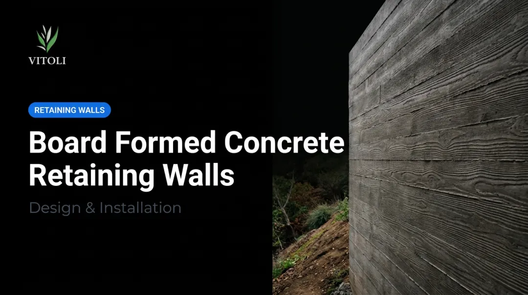 Board Formed Concrete Retaining Walls: Design & Installation