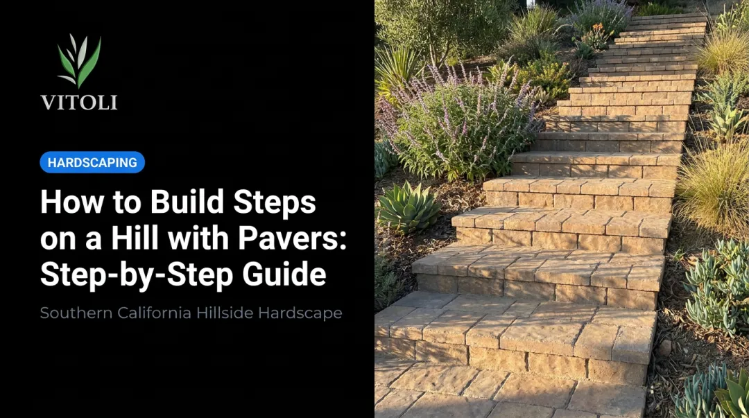 How to Build Steps on a Hill with Pavers: Step-by-Step Guide