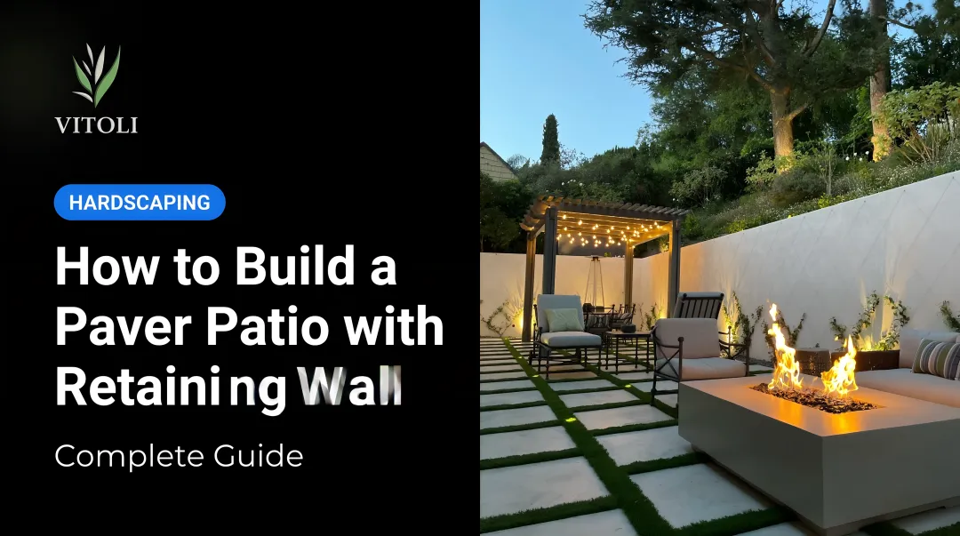 How to Build a Paver Patio with Retaining Wall: Complete Guide