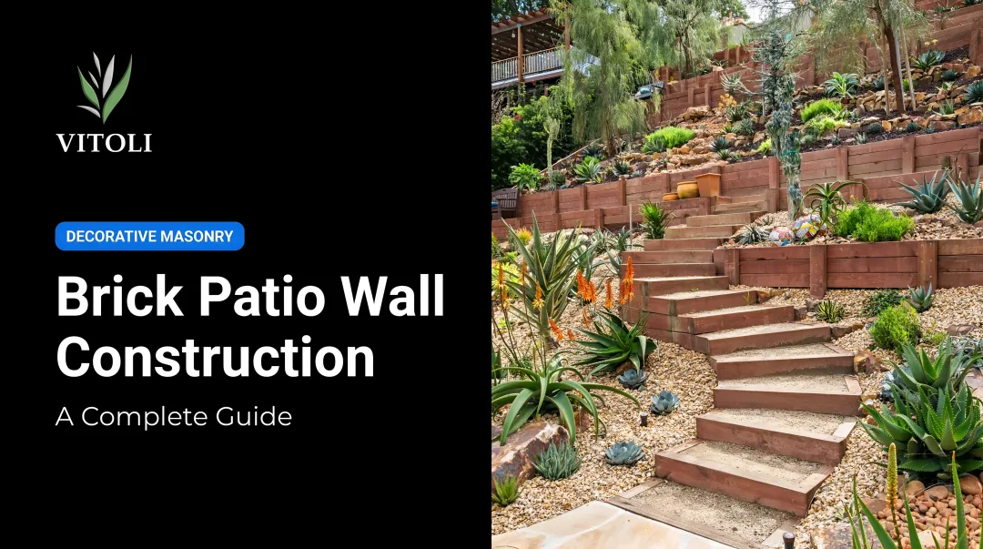 Brick Patio Wall Construction: A Complete Guide