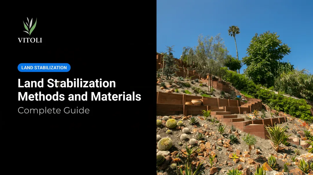 Land Stabilization Methods and Materials: Complete Guide
