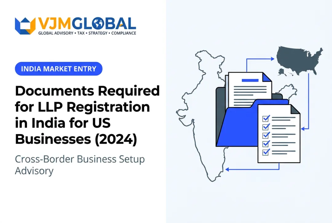 Documents Required for LLP Registration in India for US Businesses (2024)