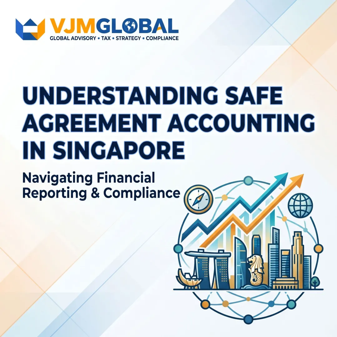 Understanding SAFE Agreement Accounting in Singapore