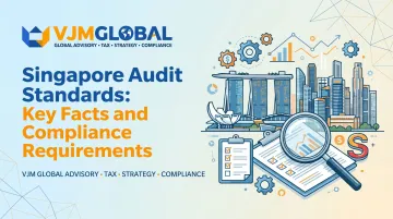 Singapore Audit Standards: Key Facts and Compliance Requirements