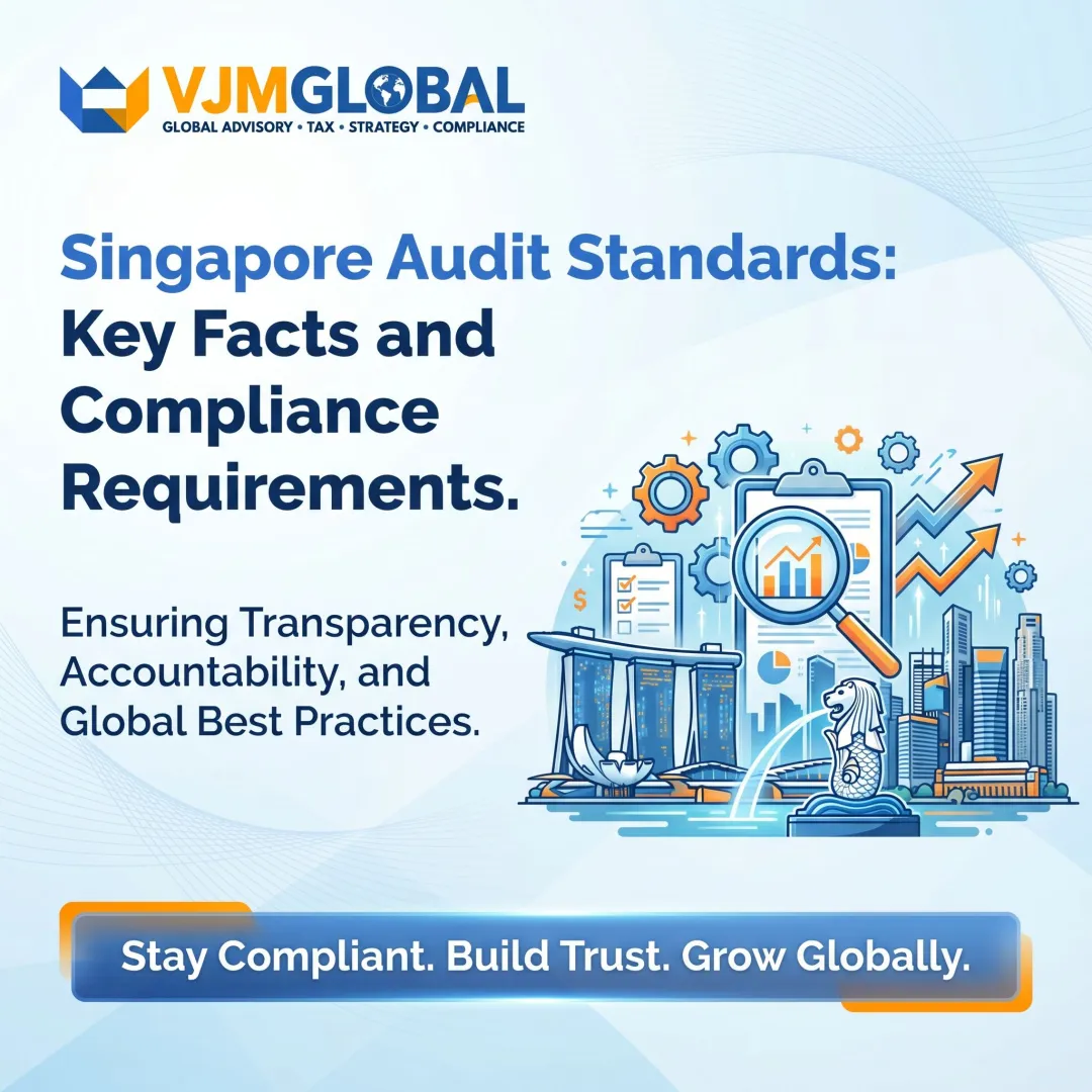 Singapore Audit Standards: Key Facts and Compliance Requirements