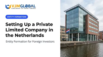 Setting Up a Private Limited Company in the Netherlands