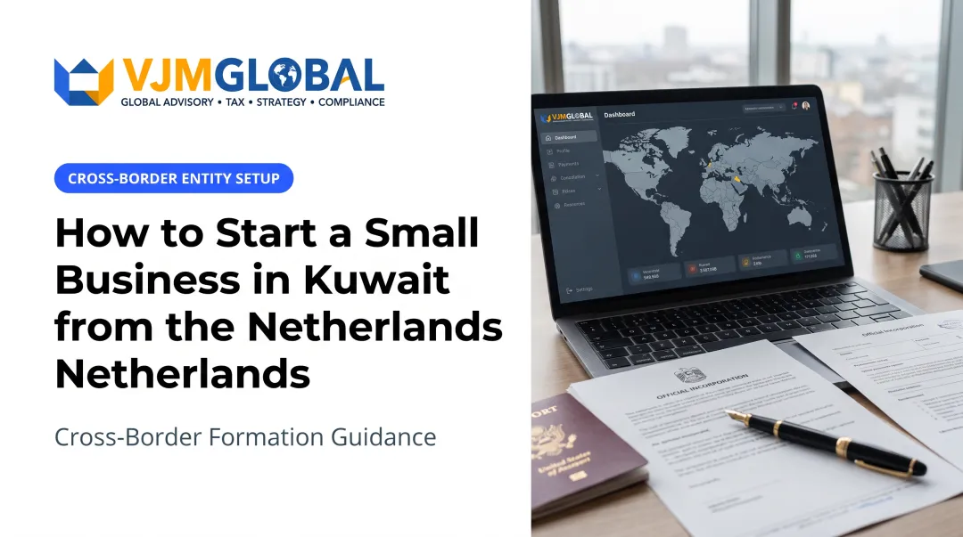 How to Start a Small Business in Kuwait from the Netherlands