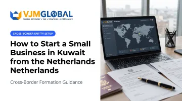 How to Start a Small Business in Kuwait from the Netherlands