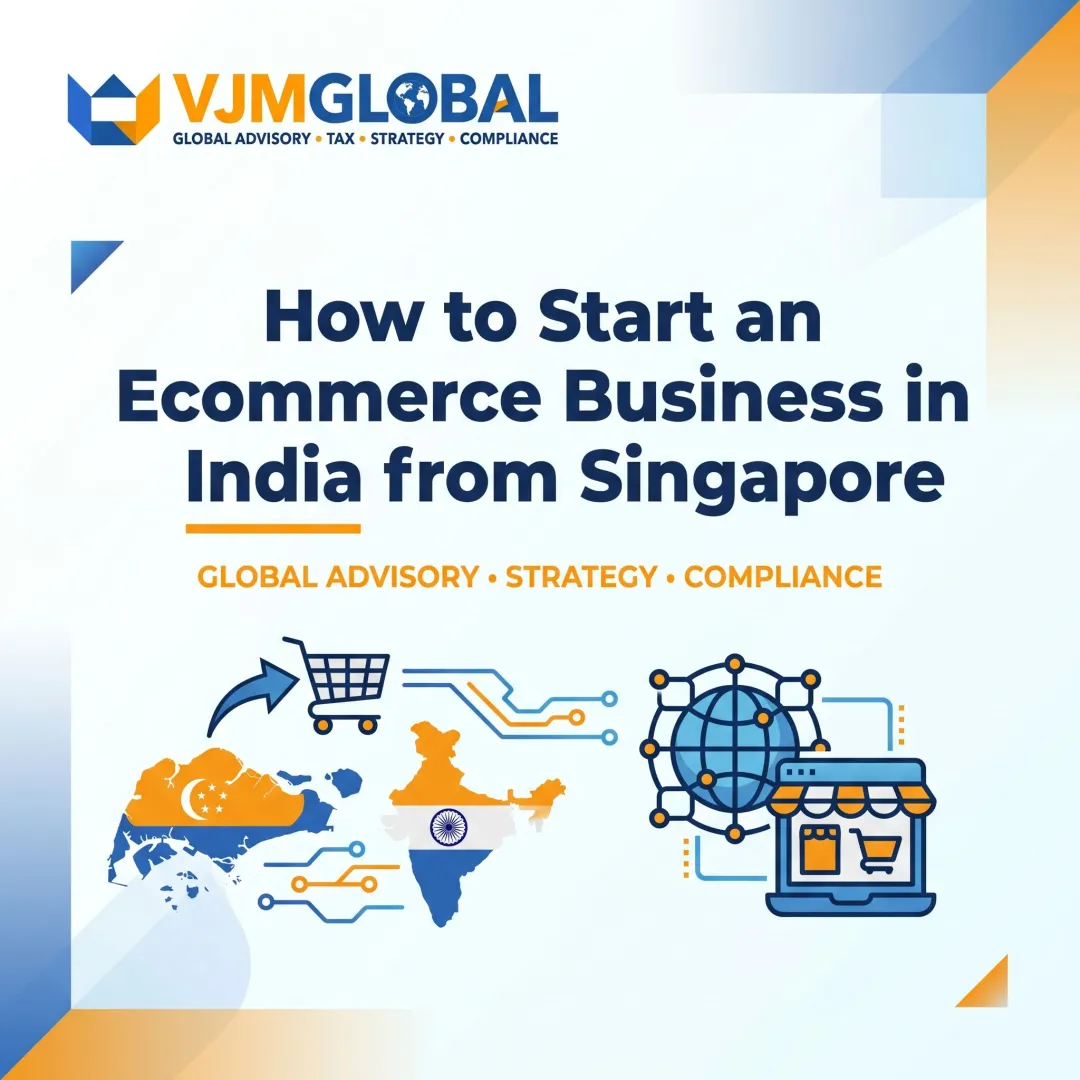 How to Start an Ecommerce Business in India from Singapore