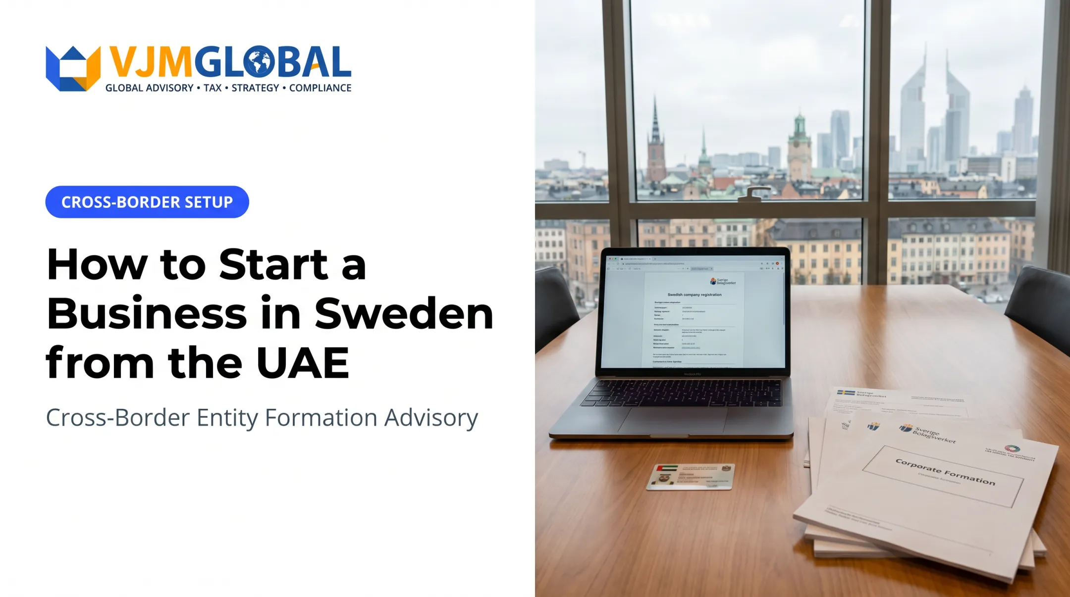 How to Start a Business in Sweden from the UAE