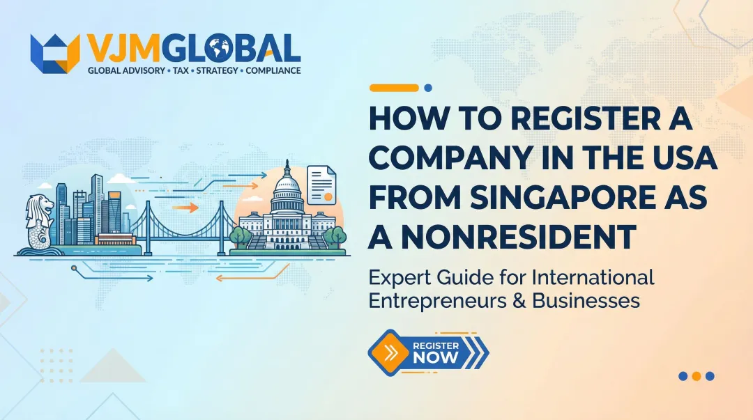 How to Register a Company in the USA from Singapore as a Nonresident