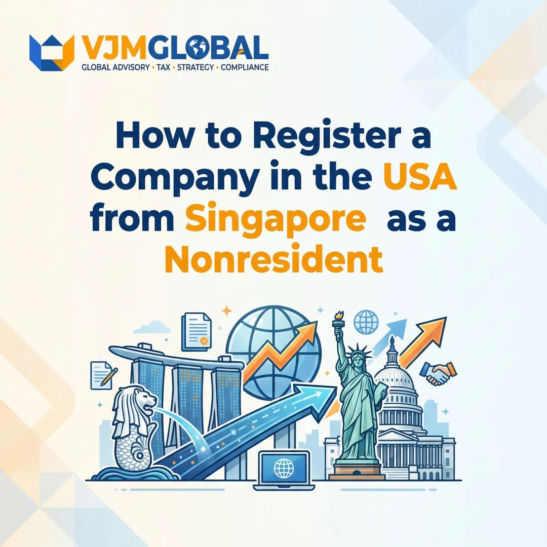 How to Register a Company in the USA from Singapore as a Nonresident