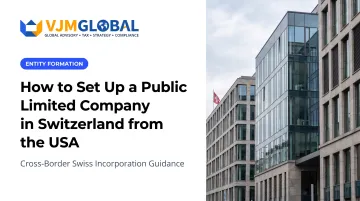 How to Set Up a Public Limited Company in Switzerland from the USA