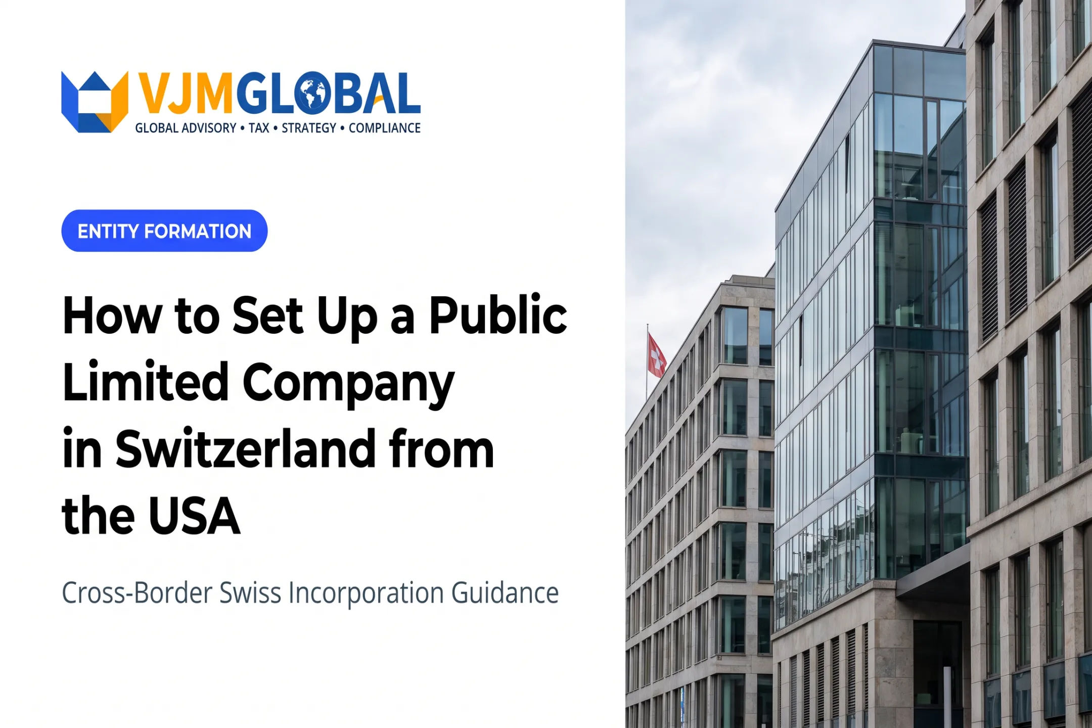 How to Set Up a Public Limited Company in Switzerland from the USA