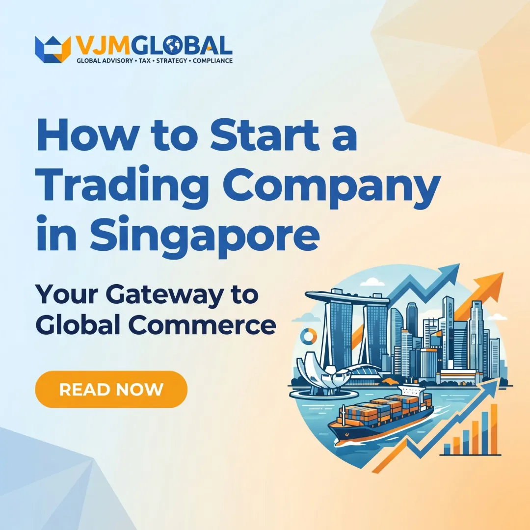 How to Start a Trading Company in Singapore