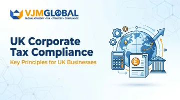 UK Corporate Tax Compliance: Key Principles for UK Businesses