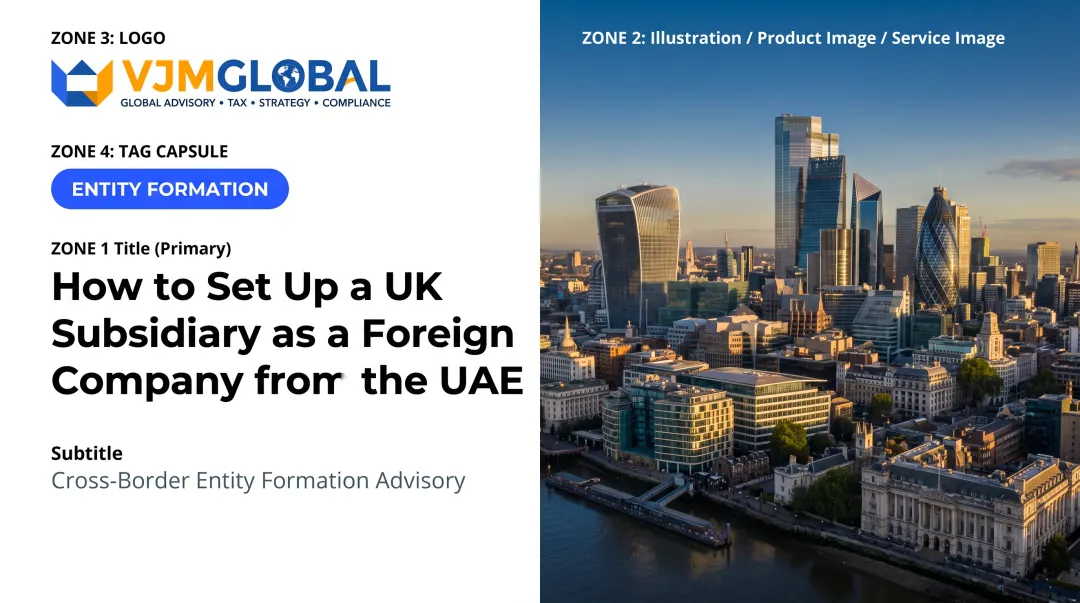How to Set Up a UK Subsidiary as a Foreign Company from the UAE