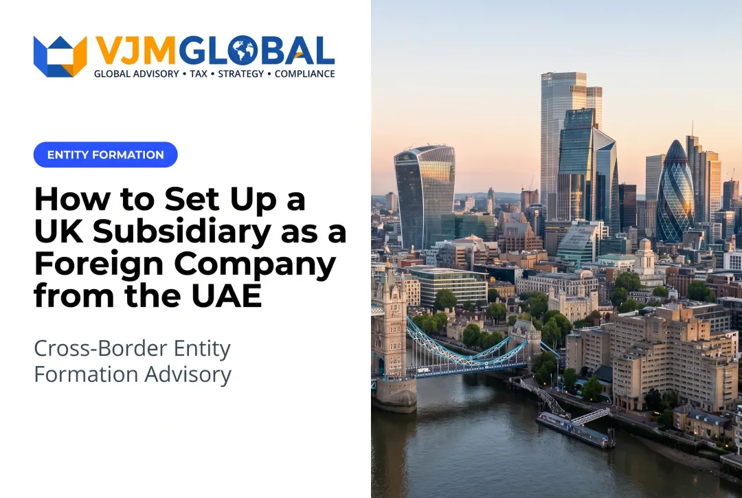 How to Set Up a UK Subsidiary as a Foreign Company from the UAE