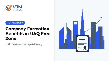 Company Formation Benefits in UAQ Free Zone