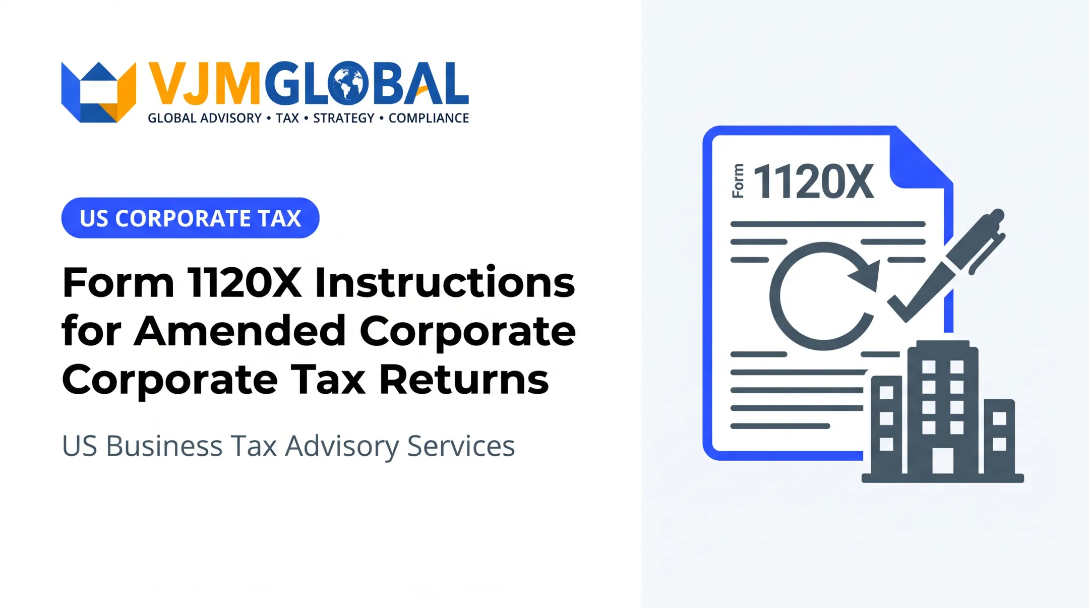 Form 1120X Instructions for Amended Corporate Tax Returns