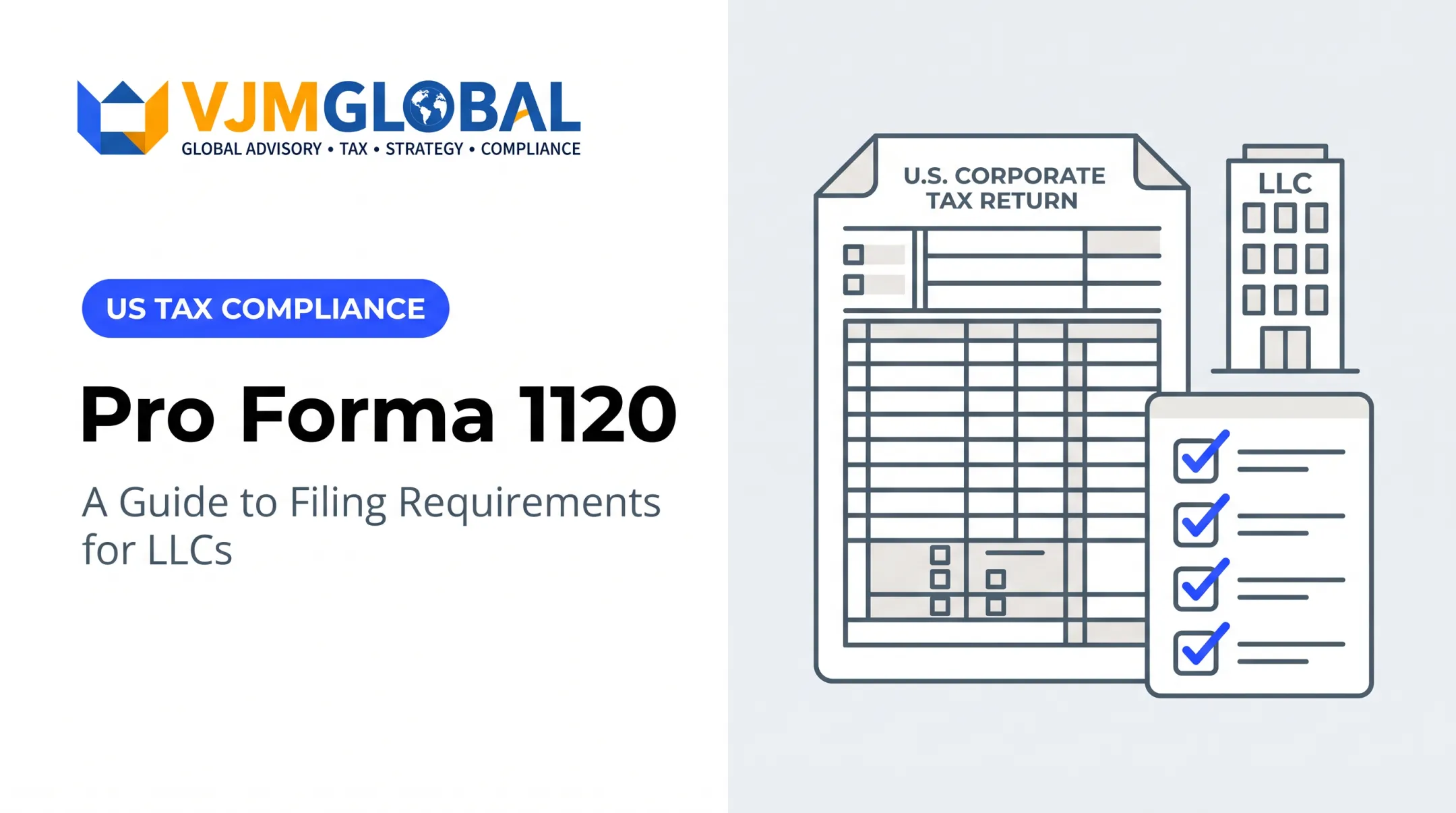 Pro Forma 1120: A Guide to Filing Requirements for LLCs