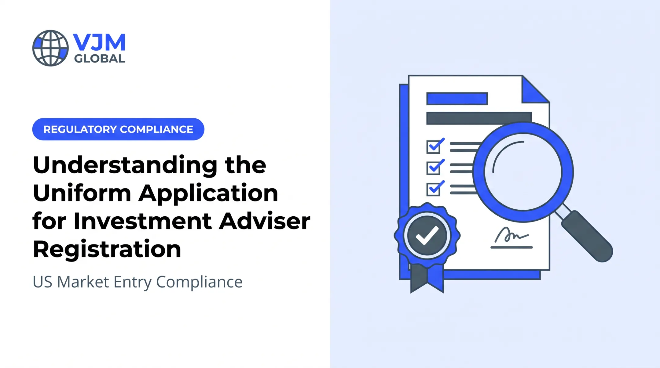 Understanding the Uniform Application for Investment Adviser Registration