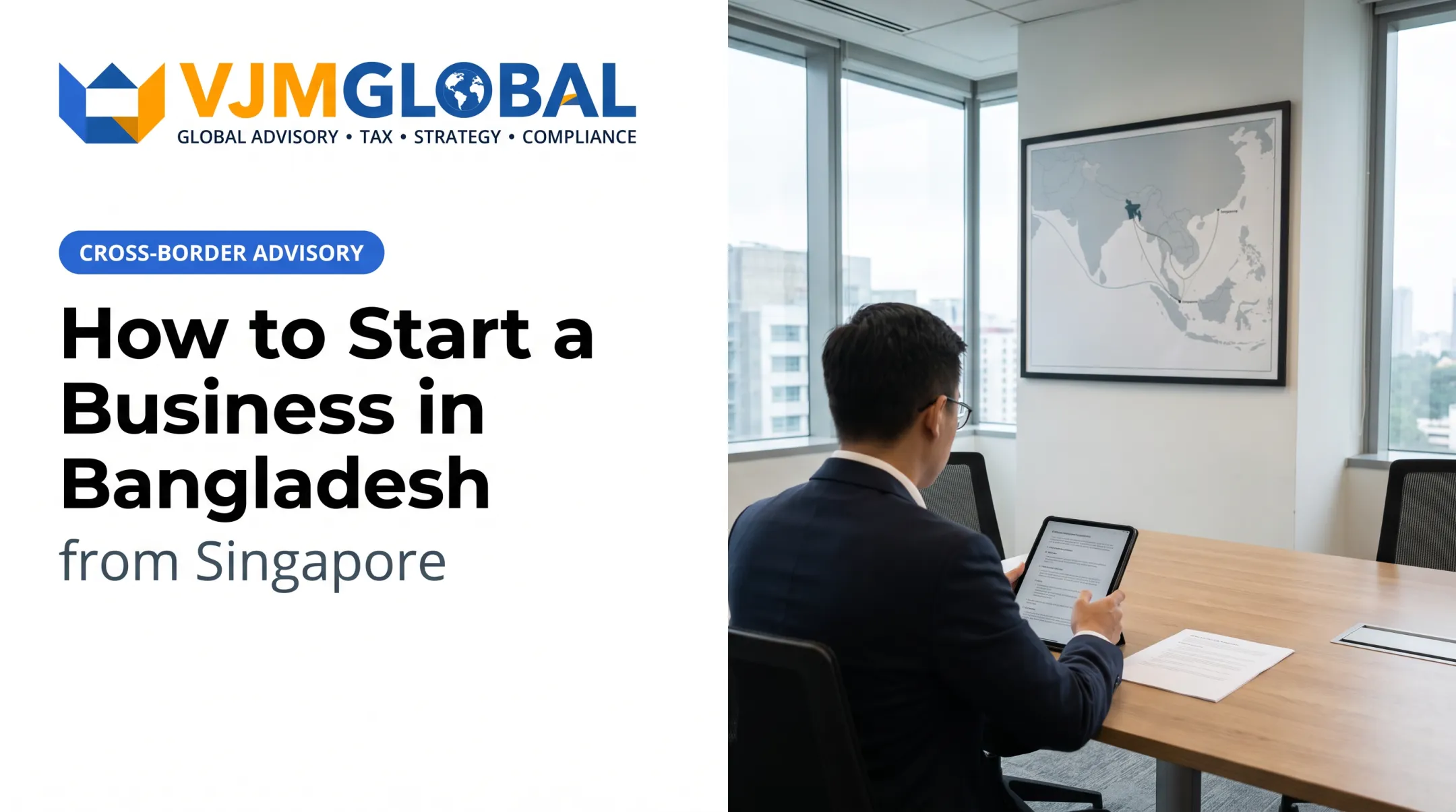 How to Start a Business in Bangladesh from Singapore