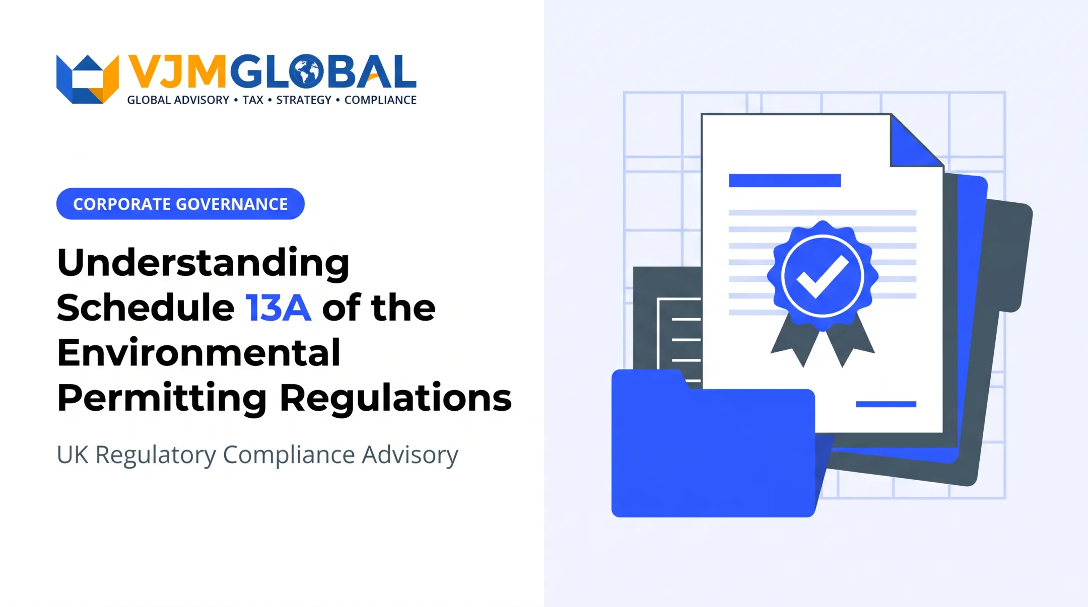 Understanding Schedule 13A of the Environmental Permitting Regulations