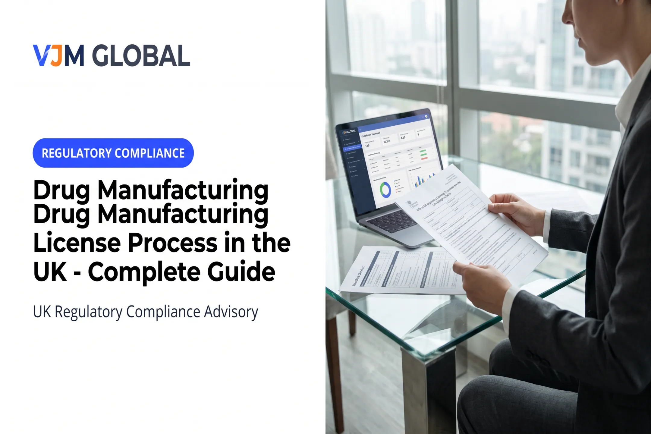Drug Manufacturing License Process in the UK - Complete Guide