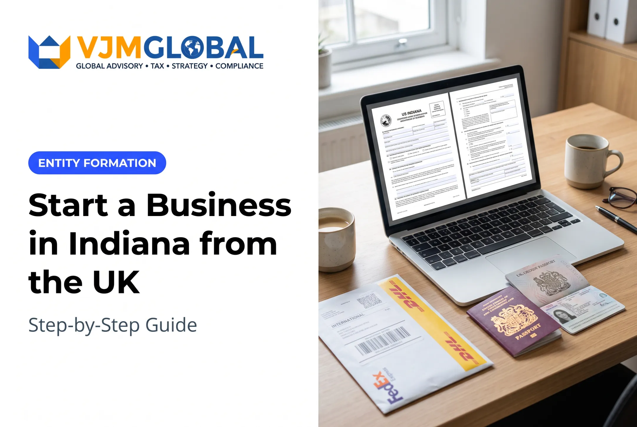 Start a Business in Indiana from the UK: Step-by-Step Guide